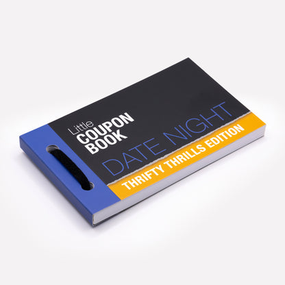 Date Night Coupon Book: Thrifty Thrills Edition