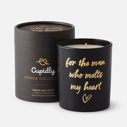 “For The Man Who Melts My Heart" Scented Candle